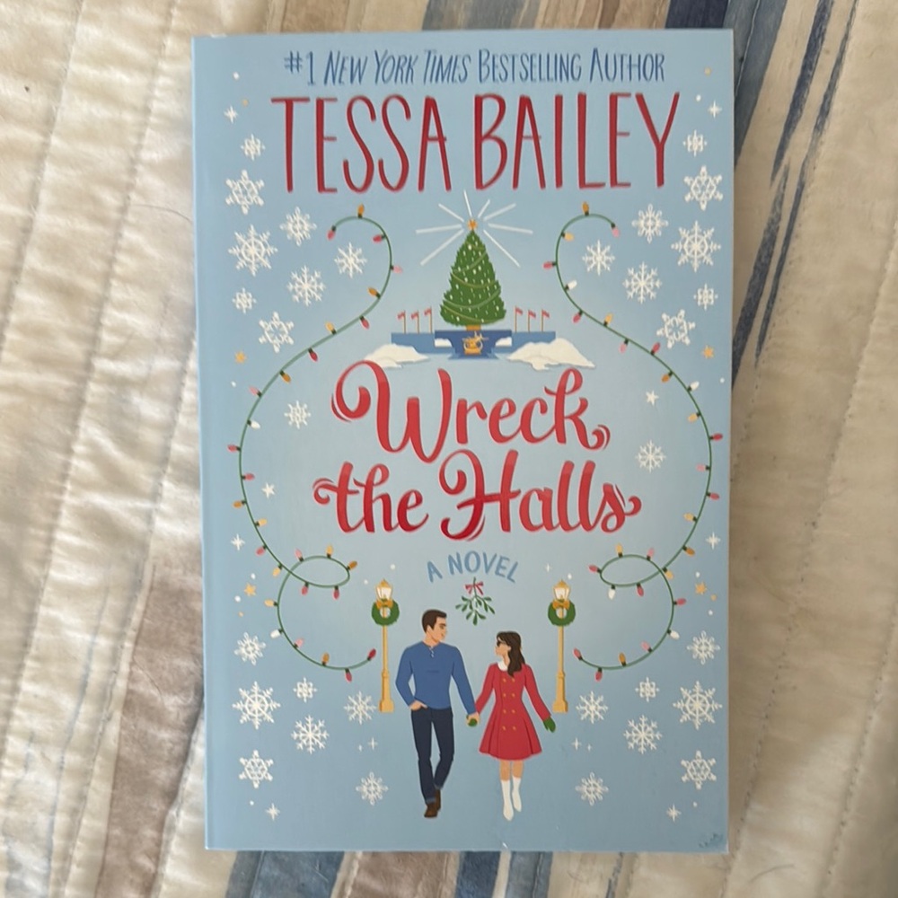 Wreck the Halls Novel by Tessa Bailey